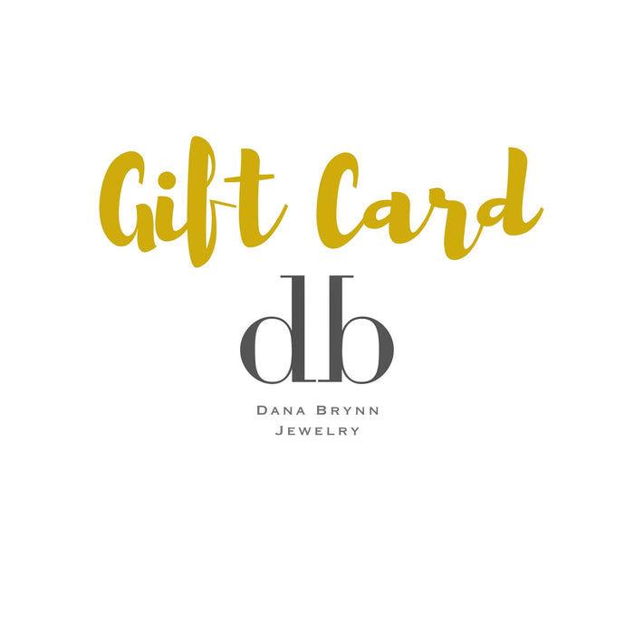 Dana Brynn Gift Card